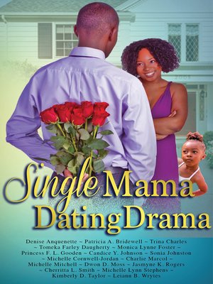 cover image of Single Mama Dating Drama